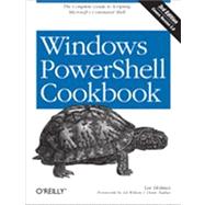 Windows PowerShell Cookbook by Holmes, Lee, 9781449320683