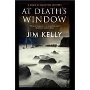At Death's Window by Kelly, Jim, 9781780290683