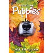 Poems for Puppies by Joe Smalling, 9798369420683