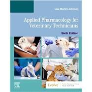Applied Pharmacology for Veterinary Technicians by Martini-johnson, Lisa, 9780323680684