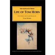 Life of Tom Horn by Horn, Tom, 9781589760684
