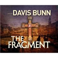 The Fragment by Bunn, T. Davis; Mclaughlin, Therese, 9781632530684