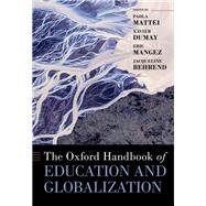 The Oxford Handbook of Education and Globalization by Mattei, Paola; Dumay, Xavier; Mangez, Eric; Behrend, Jacqueline, 9780197570685