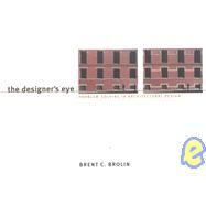 The Designer's Eye by Brolin, Brent C., 9780393730685