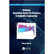 Modeling Remaining Useful Life Dynamics in Reliability Engineering by Pierre Dersin, 9781003250685
