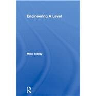 Engineering A Level by Tooley; Mike, 9781138130685