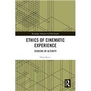 Ethics of Cinematic Experience by Raviv, Orna, 9781138370685