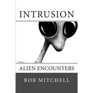 Intrusion by Mitchell, Bob, 9781505730685