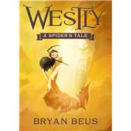 Westly by Beus, Bryan, 9781629720685