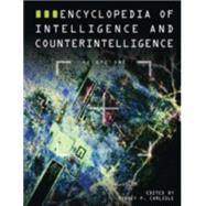 Encyclopedia of Intelligence and Counterintelligence by Carlisle,Rodney, 9780765680686