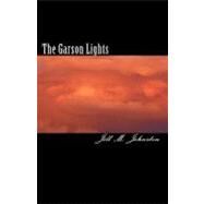 The Garson Lights by Johnston, Jill M., 9781449530686