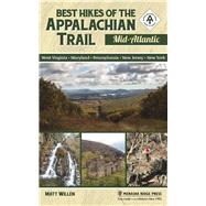 Best Hikes of the Appalachian Trail: Mid-Atlantic by Willen, Matt, 9781634040686