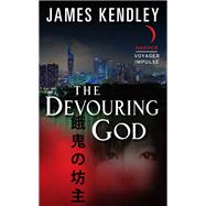 DEVOURING GOD               MM by KENDLEY JAMES, 9780062360687