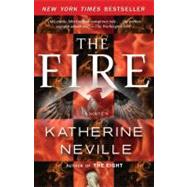 The Fire A Novel by Neville, Katherine, 9780345500687