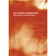 Key Issues in Bioethics: A Guide for Teachers by Reiss; Michael J., 9780415270687