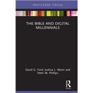 The Bible and Digital Millennials by Ford; David G., 9781138350687
