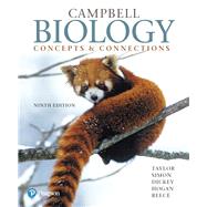 Campbell Biology Concepts & Connections Plus Mastering Biology with Pearson eText -- Access Card Package by Taylor, Martha R.; Simon, Eric J.; Dickey, Jean L.; Hogan, Kelly A.; Reece, Jane B., 9780134240688
