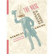 The Nose and Other Stories by Gogol, Nikolai; Fusso, Susanne, 9780231190688