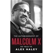 Autobiography of Malcolm X,X, Malcolm,9780345350688