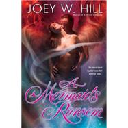 A Mermaid's Ransom by Hill, Joey W., 9780425230688