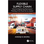 Flexible Supply Chain by Adedeji B. Badiru, 9781032620688
