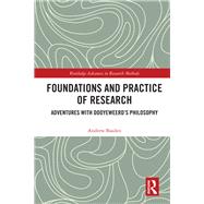 Foundations and Practice of Research by Basden, Andrew, 9781138720688