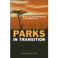Parks in Transition by Child, Brian, 9781844070688
