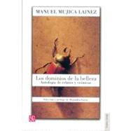 Los dominios de la belleza. Antologa de relatos y crnicas by Mujica Lainez, Manuel, 9789681680688