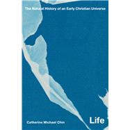 Life by Catherine Michael Chin, 9780520400689