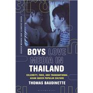 Boys Love Media in Thailand by Thomas Baudinette, 9781350330689
