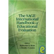 The Sage International Handbook of Educational Evaluation by Katherine Ryan, 9781412940689