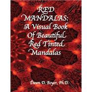 Red Mandalas by Boyer, Dawn D., Ph.d., 9781508450689