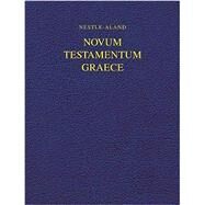 Novum Testamentum Graece by Institute for New Testament Textual Research, 9781683070689