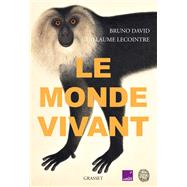 Le monde vivant by Bruno David; Guillaume Lecointre, 9782246830689