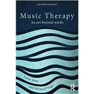 Music Therapy: AN ART BEYOND WORDS by Bunt; Leslie, 9780415450690
