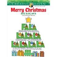 Creative Haven Merry Christmas Designs Coloring Book by Anoushian, Suzanne, 9780486810690