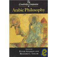 The Cambridge Companion to Arabic Philosophy by Edited by Peter Adamson , Richard C. Taylor, 9780521520690