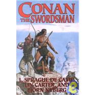 Conan the Swordsman by de Camp, L. Sprague; Carter, Lin; Nyberg, Bjorn, 9780765300690