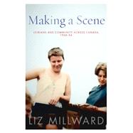 Making a Scene by Liz Millward, 9780774830690