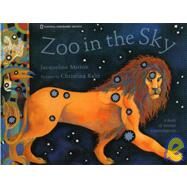 Zoo In The Sky A Book of Animal Constellations by TBD, Author, 9780792270690