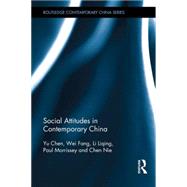 Social Attitudes in Contemporary China by Yu; Chen, 9781138910690