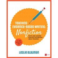Teaching Evidence-Based Writing - Nonfiction by Blauman, Leslie A., 9781506360690