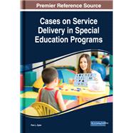 Cases on Service Delivery in Special Education Programs by Epler, Pam L., 9781522580690