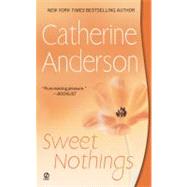 Sweet Nothings by Anderson, Catherine, 9780451220691