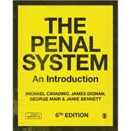 The Penal System by Cavadino, Mick; Dignan, James; Mair, George; Bennett, Jamie, 9781526460691