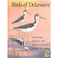 Birds of Delaware by Hess, Gene K.; West, Richard L.; Barhill, Maurice V.; Fleming, Lorraine M., 9780822940692