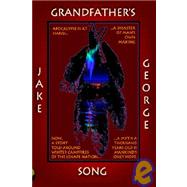 Grandfather's Song by George, Jake, 9781595070692