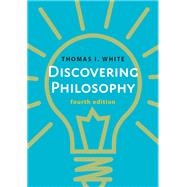 Discovering Philosophy by Thomas I. White, 9781647920692