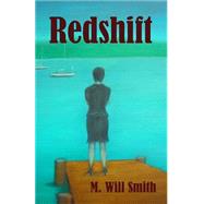 Redshift by Smith, M. Will, 9781502370693