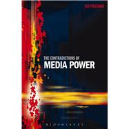 The Contradictions of Media Power by Freedman, Des, 9781849660693